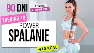 Wyzwanie 90 DNI  TRENING 10 Power SPALANIE  Monika Kołakowska [upl. by Talya676]