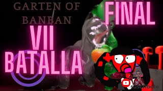 La batalla epicaaaaaaaaaaaaaaa Garten of Banban VII parte final [upl. by Freyah181]