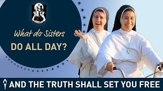 A Day in the Life of a Sister  Sr Joseph Andrew OP  And the Truth Shall Set You Free 2 [upl. by Koral]