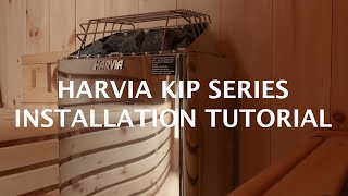 Harvia Kip series sauna heater installation guide [upl. by Coussoule598]