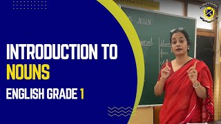 Introduction to Nouns Grade1 [upl. by Tteirrah]