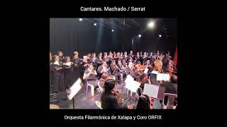 Cantares Machado  Serrat Orquesta Filarmónica de Xalapa [upl. by Jezabelle]