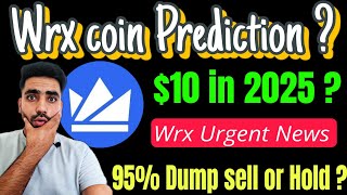 Wrx coin price Prediction  Wrx coin news today 🔴  Wazirx coin pump or dump  Wrx Prediction 2024 [upl. by Rodama102]