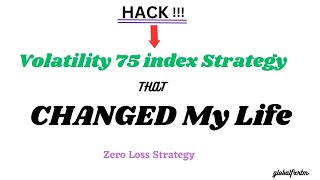 Volatility 75 index Strategy that Changed My Life Must watch [upl. by Marelda872]