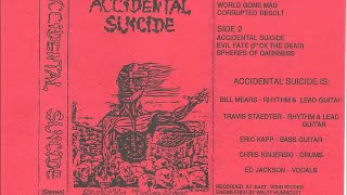 ACCIDENTAL SUICIDE USAWI  Sadistic Intentions Demo 1990 FULL Demo [upl. by Bowerman]