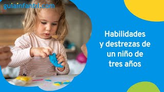 Qué puede hacer un niño de tres años  Aprendizaje infantil por edades 👦 [upl. by Casi192]