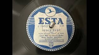 SRDCE ŽENY Míla Spazierová Hezká 78rpm [upl. by Carlile]