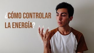 ¿Cómo controlar la energía [upl. by Annonyw]