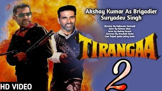 Tiranga 2  Trailer  Akshay Kumar amp Salman Khan  Sonakshi Sinha [upl. by Cassi]