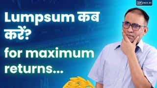 Best time for lumpsum investment in Mutual Funds  Invest for Maximum Returns  Lumpsum कब करें [upl. by Dhaf]