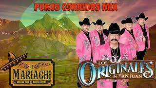 Los Originales De San Juan Mix  Puros Corridos Con Mariachi [upl. by Irami]