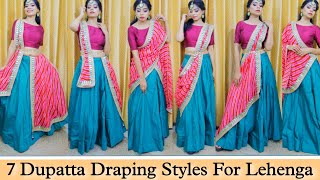 7 Dupatta Draping Styles For Lehenga  dupatta styles for lehenga  dupatta draping styles 2022 [upl. by Vasilis]