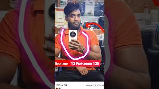 realme😲😯😱 12 Prox 120 zoom realme shortsvideo efootball 120zoom ytshorts 12pro cr7viral [upl. by Hsot]