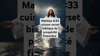 Mathieu 633 Puissant verset biblique de prospérité financière [upl. by Tacita]