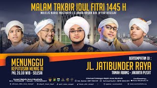 🔴 LIVE  Gema Takbir Idul Fitri 1445 H  PsTanah Abang JakPus  Selasa 09 April 2024 [upl. by Otreblanauj919]