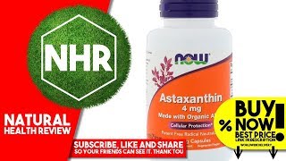 Now Foods Astaxanthin 4 mg 90 Veg Capsules [upl. by Hyacinthie]