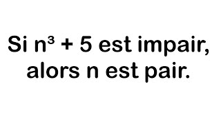 Démonstration par l’absurde de la parité de n preuve par contradiction [upl. by Durand]