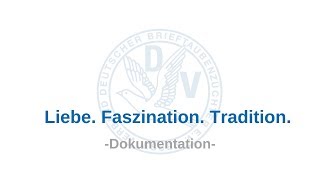 Dokumentation Der Heimflug der Brieftaube  Verband Deutscher Brieftaubenzüchter eV [upl. by Hathcock11]