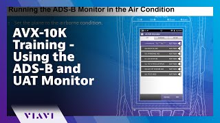 AVX10K Training  Using the ADSB and UAT Monitor [upl. by Drus23]