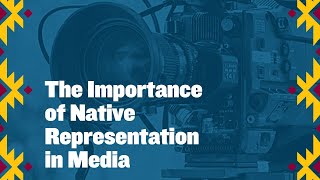 The Importance of Native Representation in Media [upl. by Airtened615]