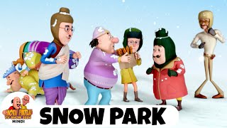 Snow Park  मोटू पतलू  Comedy Funny Cartoon  Full Episode 53  Motu Patlu Show 2024 [upl. by Park794]