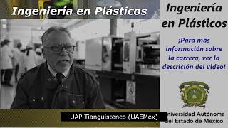 Ingeniería en Plásticos  UAP Tianguistenco  UAEMéx  uaemex ingenieria plastico estudios [upl. by Nylarej]