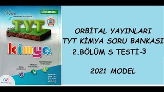 ORBİTAL YAYINLARI TYT KİMYA SORU BANKASI 2BÖLÜM S TESTİ3 [upl. by Yvette]