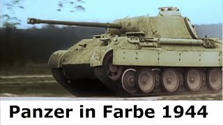 Panzer 1944  1945  Farbaufnahmen der Kämpfe [upl. by Bald14]