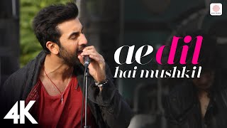 Ae Dil Hai Mushkil  4k Music Video  Ranbir Kapoor  Anushka Sharma  Aishwarya Rai Bachchan [upl. by Junia]