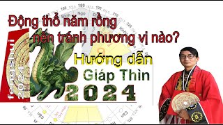 Làm nhà 2024 năm giáp thìn cần tránh những phương vị nào khi động thổ tránh phương hung họa [upl. by Catt]