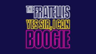 The Fratellis  Yes Sir I Can Boogie Official Audio [upl. by Aivata]