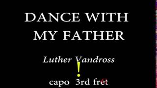 DANCE WITH MY FATHER  Luther Vandross Easy Chords and Lyrics [upl. by Metzgar396]