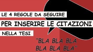 Le 4 regole da seguire per inserire le citazioni nella tesi [upl. by Annerb632]