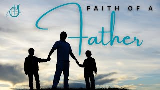 Faith of a Father  Sunday Service  June 16 2024 [upl. by Strauss]