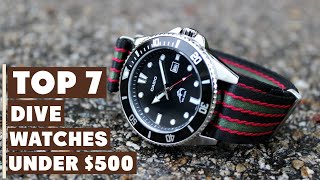 Top 7 Dive Watches Under 500 Affordable Quality and Style [upl. by Yrol]