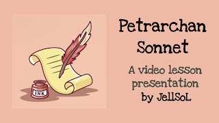 Reading a Petrarchan Sonnet Video Lesson by JellSoL [upl. by Carlie279]