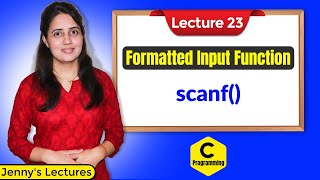 C23 Formatted Input Functions in C Language  C Programming [upl. by Bourn]