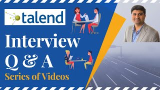 1 Talend Interview Questions And Answers PART 1 ➡ Talend Interview Questions Scenarios  talend etl [upl. by Spanos]