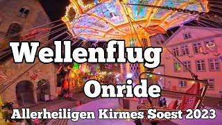 ⁴ᴷ Wellenflug  Wendler  Onride  Allerheiligenkirmes Soest 2023 [upl. by Annah]