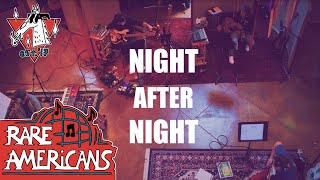 Rare Americans  Night After Night Official Video [upl. by Kristen]