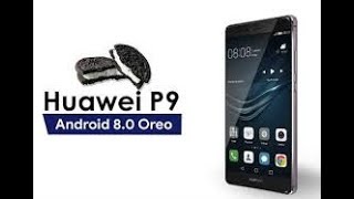 P9 EVA L09L19L29 ANDROID OREO [upl. by Eneles546]