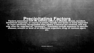 Medical vocabulary What does Precipitating Factors mean [upl. by Isied]