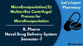 MultiOrifice Centrifugal Process for Microencapsulation  NDDS  BPharm Semester 7 [upl. by Frants755]