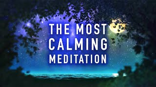 The Most Calming Guided Meditation  Relax Your Mind and Body in Less Than 10 Minutes [upl. by Alliw925]