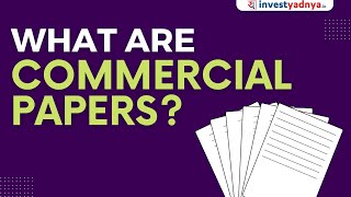 What are Commercial Papers  Commercial Paper  Money Market Instrument in India [upl. by Brieta769]