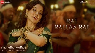 RaeRaelaa Rae  Full Video  Manikarnika  Telugu  Kangana Ranaut  Shankar Ehsaan Loy [upl. by Ellehcer]