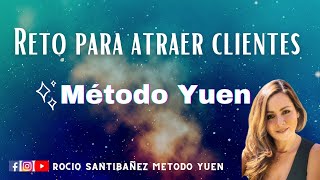 Atraer Clientes Fácil y Rápido con Método Yuen [upl. by Llij675]