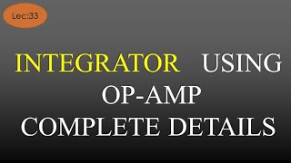 Lec33 Integrator using Op Amp with Circuit Working amp Derivation  LICA  R K Classes  Hindi [upl. by Nerro774]