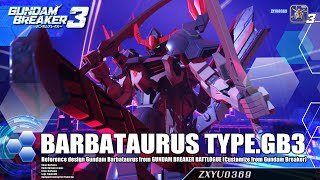 PS4 Gundam Breaker 3  Barbataurus TYPEGB3 [upl. by Andris640]