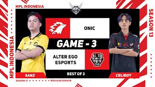 Game  3 ONIC vs ALTER EGO ESPORTS  MPL ID S13 [upl. by Margetts]